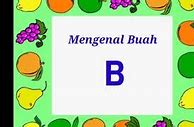 Apa Saja Nama Buah Huruf B