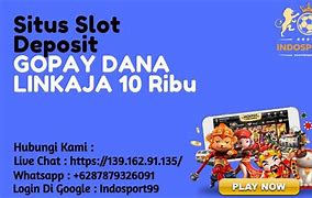 Slot Deposit 5 Ribu Via Gopay Gratis Saldo Berapa